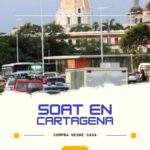 Comprar SOAT en Cartagena desde Casa.
