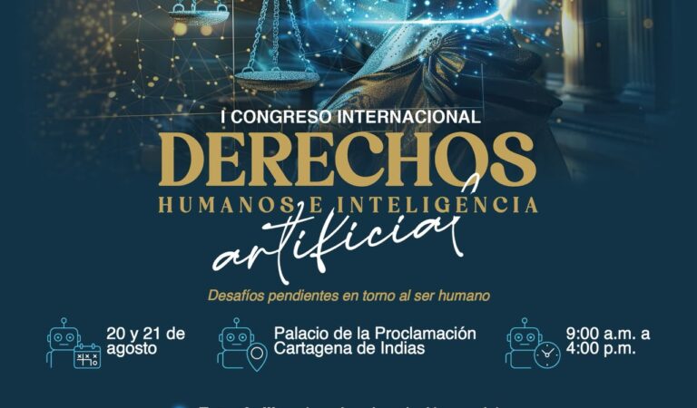 Desafíos pendientes en torno al ser humano: Unicartagena será la anfitriona del I Congreso Internacional de Derechos Humanos e Inteligencia Artificial